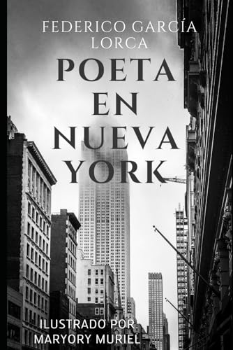 POETA EN NUEVA YORK (ILUSTRADO) von Independently published